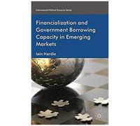 Financialization And Government Borrowing Capacity In Emerging Markets