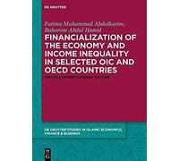 Financialization Of The Economy And Income Inequality In Selected Oic And Oecd Countries