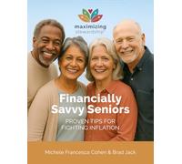 Financially Savvy Seniors: Proven Tips for Fighting Inflation