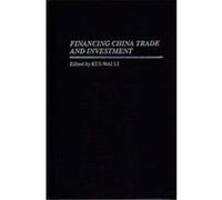 Financing China Trade and Investment