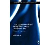 Financing Regional Growth And The Inter-American Development Bank