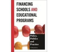 Financing Schools and Educational Programs by Al Ramirez Al Ramirez (Auteur)