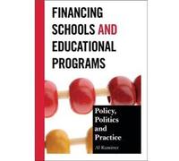 Financing Schools and Educational Programs by Al Ramirez Al Ramirez (Auteur)