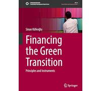 Financing the Green Transition: Principles and Instruments