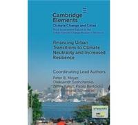 Financing Urban Transitions to Climate Neutrality and Increased Resilience in Cities - Jesse M. Keenan - Cambridge University Press - Livre en Anglais - P Jesse M. KeenanJesse M. Keenan (Auteur)