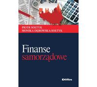 Finanse samorz¹dowe Piotr So³tyk (Buch auf Polnisch)
