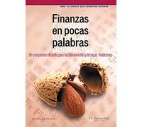 Finanzas en pocas palabras: Un compañero eficiente para las herramientas y técnicas financieras