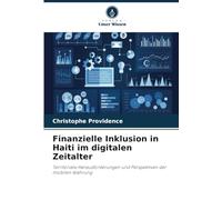 Finanzielle Inklusion in Haiti im digitalen Zeitalter: Territoriale Herausforderungen und Perspektiven der mobilen Währung