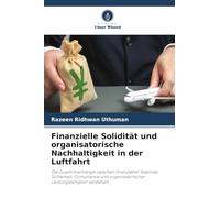 Finanzielle Solidität und organisatorische Nachhaltigkeit in der Luftfahrt