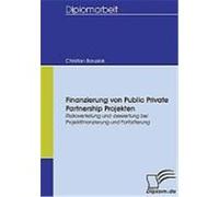 Finanzierung von Public Private Partnership Projekten Borusiak, Christian (Auteur)