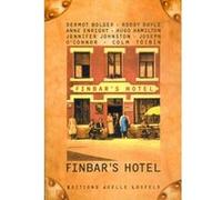 Finbar's hôtel Jennifer Johnston (Auteur), Dermot Bolger (Auteur), Joseph O'Connor (Auteur), Colm Tóibín (Auteur), Anne Enright (Auteur), Roddy Doyle (Auteur), Hugo Hamilton (Auteur)