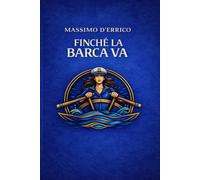 Finché la barca va