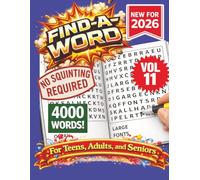 FIND-A-WORD Search Puzzle Book- New for 2026! 4000 Words-NO SQUINTING REQUIRED! VOL 11: FIND-A-WORD Search Puzzle book for all ages. Puzzles to keep ... at home, or other free time! 8.5x11 Format.