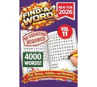 FIND-A-WORD Search Puzzle Book- New for 2026! 4000 Words-NO SQUINTING REQUIRED! VOL 11: . Puzzles to keep you entertained for hours. Great for ... at home, or other free time! 6x9 Format.