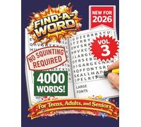 FIND-A-WORD Search Puzzle Book- New for 2026! 4000 Words-NO SQUINTING REQUIRED! VOL 3: FIND-A-WORD Search Puzzle book for all ages. Puzzles to keep ... at home, or other free time! 8.5x11 Format.
