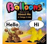 Find Balloons 1: Small Talk About Me & Things I Like