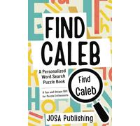 Find Caleb: A Personalized Word Search Puzzle Book: The Perfect Gift for a Unique and Memorable Challenge