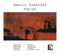 Danilo Comitini – Find him. Bonazzoli, Damen, Pandolfi, Dillon, Torquati