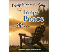 Find Inner Peace in 30 Days: Your Roadmap to Calming an Anxious Heart in Chaos: A Fully Guided Interactive Prayer Journal and Devotional. Features a ... Puzzles for Stress Relief & Gratitude.