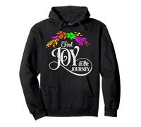 Find Joy in The Journey - Joli Cadeau Floral Sweat à Capuche