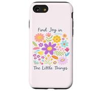 Find Joy in The Little Things Affirmation Florale de Printemps Coque pour iPhone SE (2020) / 7/8