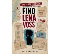 Find Lena Voss: The 38,836 Town Name Search Mystery Puzzle Book