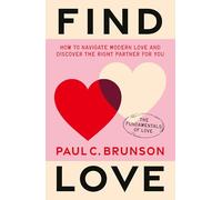 Find Love: How to navigate modern love and discover the right partner for you