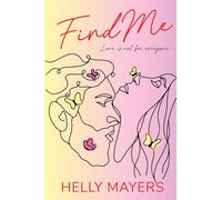 Find Me: A spicy, slow-burn romantic comedy that promises ALL the summer feels
