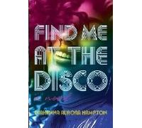 Find Me At The Disco