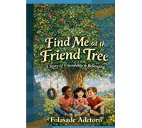 Find Me at the Friend Tree