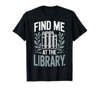 Find Me at The Library Bibliothécaire Rat De Bibliothèque T-Shirt