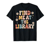 Find Me at The Library Bibliothécaire Rat De Bibliothèque T-Shirt