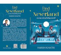 Find Me In My Neverland by Harish Khatri, Contemporary Fiction Book