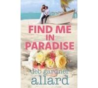 Find Me In Paradise