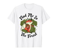 Find Me in The Forest Canidae Caninae Red Fox Lover Fox T-Shirt Graphique avec Valeur