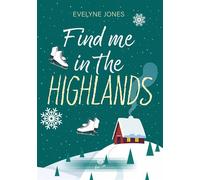 Find me in the Highlands