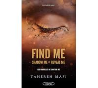Find me - Shadow me (1.5) et Reveal me (2.5) - Les deux nouvelles de la Saison 2 de la saga Shatter Me