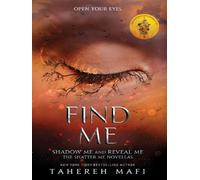 Tahereh Mafi – Find Me – Poche