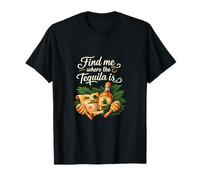 Find Me Where The Tequila is Party Crew Map Blague T-Shirt