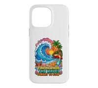 Find Me Where The Waves Forget to Stop Beach Surf Coque pour iPhone 14 Pro Max