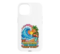 Find Me Where The Waves Forget to Stop Beach Surf Coque pour iPhone 15