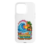 Find Me Where The Waves Forget to Stop Beach Surf Coque pour iPhone 15 Pro Max