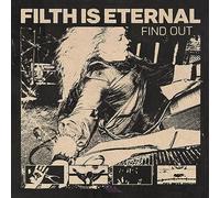 Filth is Eternal Find Out (Vinyl) 12" Album Coloured Vinyl