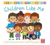 Find Out About Children Like Me by PataCake PataCake (Auteur)