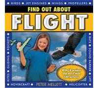 Find Out About Flight: With 18 Projects And More Than 240 Pictures (Hardcover) Peter Mellett, (Auteur)