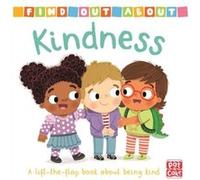 Kindness: A lift-the-flap board book about being kind