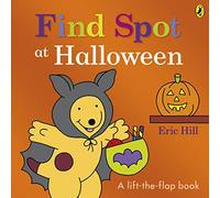 Find Spot at Halloween: A Lift-the-Flap Story