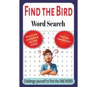 Find the Bird Word Search Puzzle Book: Challenging Word Search with ONE Word to Find Throughout the Entire Book About a Bird Called AMANDAVA|6x9 ... Relaxation, Vacation, Travel, or Free Time