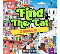 Find The Cat (2 Books in 1): Train Your Brain and Cultivate Focus with Hidden Objects Scavenger Hunt Picture Puzzles for All Ages