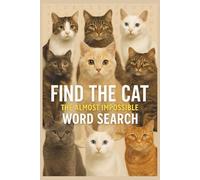 Find The Cat: The Impossible Cat Word Search | Highly Addictive & Time Killing | Challenge yourself on this impossible word search